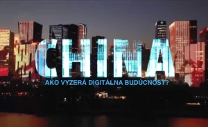 Aká bude Digitálna Budúcnosť? Technológie a ich využitie v Číne